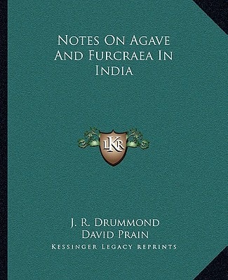 Notes On Agave And Furcraea In India