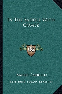 In The Saddle With Gomez