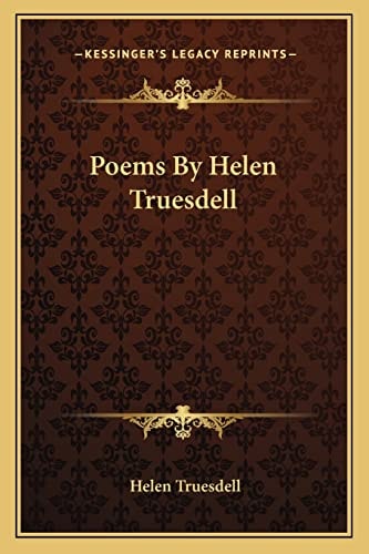 Poems By Helen Truesdell