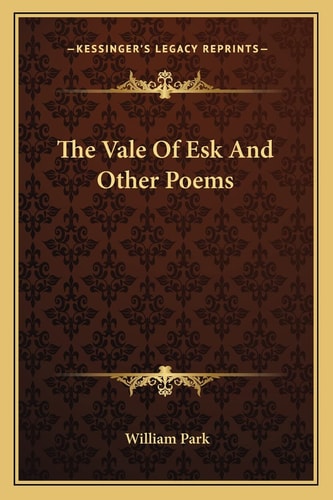 The Vale Of Esk And Other Poems