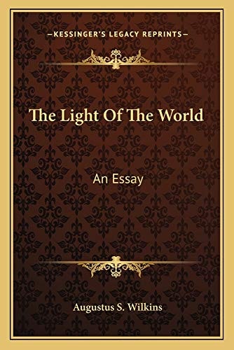 The Light Of The World: An Essay