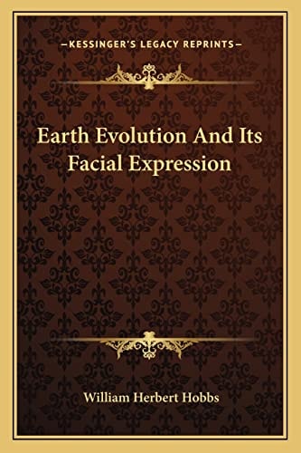 Earth Evolution And Its Facial Expression