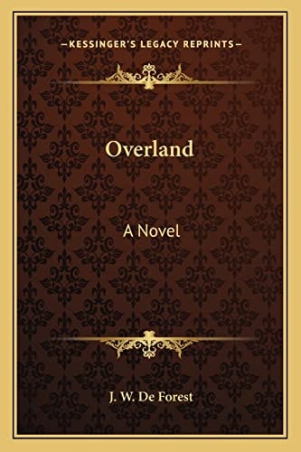 Overland: A Novel