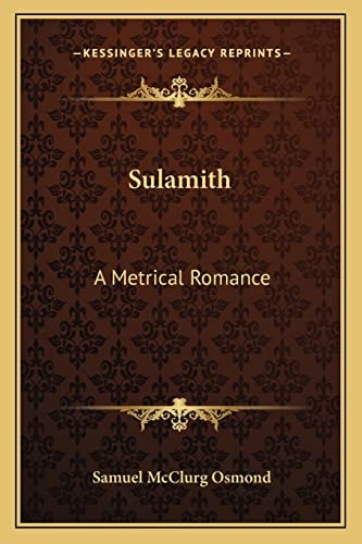 Sulamith: A Metrical Romance