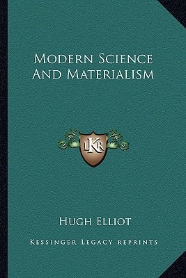 Modern Science And Materialism