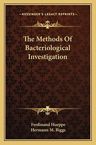 The Methods Of Bacteriological Investigation
