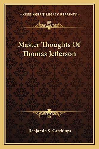 Master Thoughts Of Thomas Jefferson