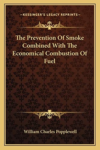 The Prevention Of Smoke Combined With The Economical Combustion Of Fuel