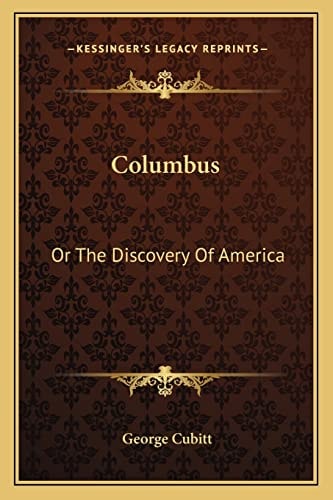 Columbus: Or The Discovery Of America