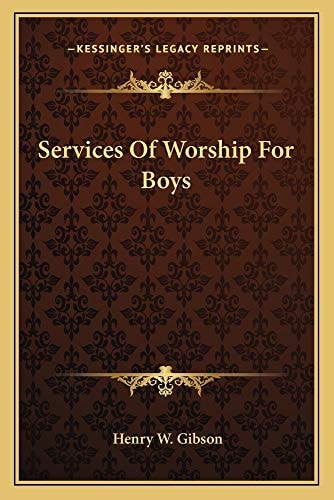 Services Of Worship For Boys
