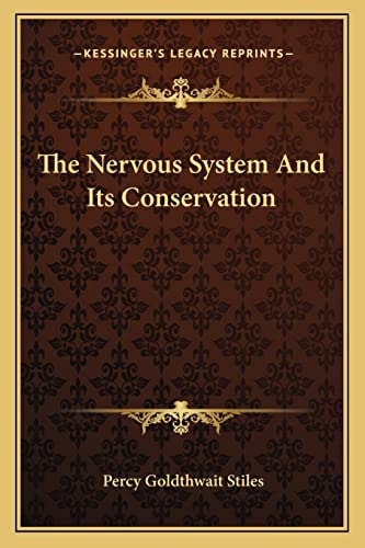 The Nervous System And Its Conservation