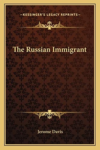 The Russian Immigrant