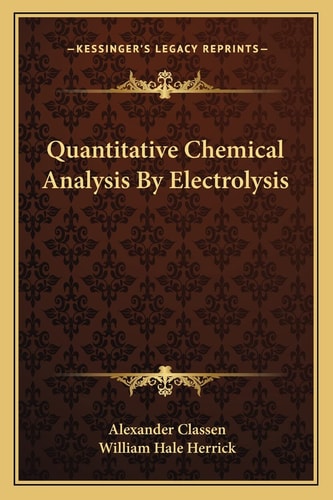 Quantitative Chemical Analysis By Electrolysis