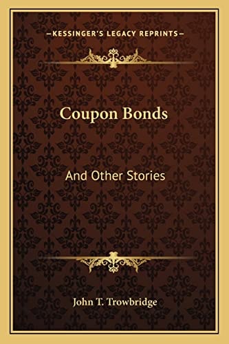 Coupon Bonds: And Other Stories