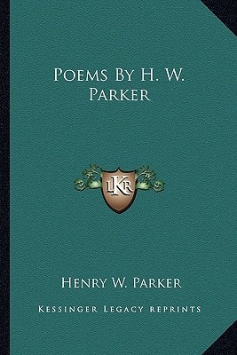 Poems By H. W. Parker