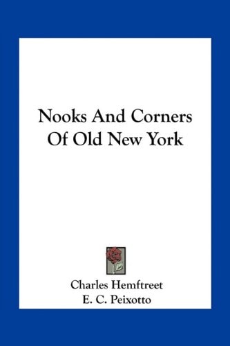 Nooks And Corners Of Old New York