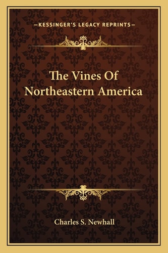The Vines Of Northeastern America