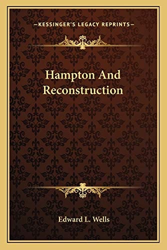 Hampton And Reconstruction