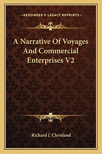 A Narrative Of Voyages And Commercial Enterprises V2