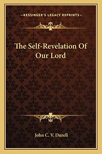 The Self-Revelation Of Our Lord