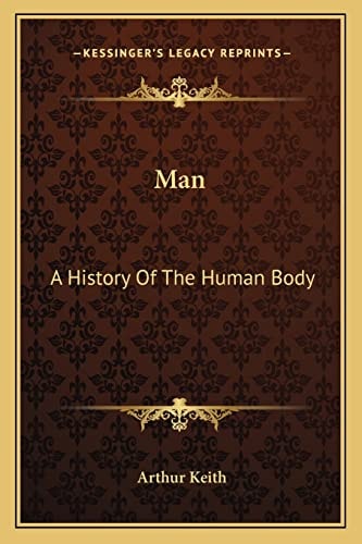Man: A History Of The Human Body