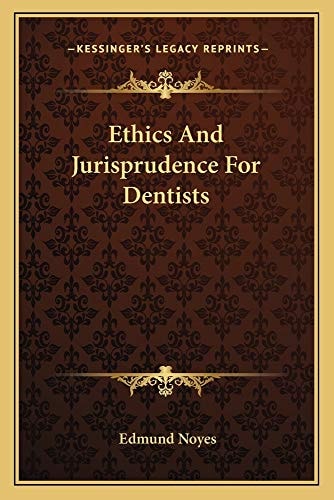 Ethics And Jurisprudence For Dentists