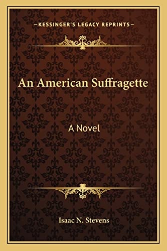 An American Suffragette: A Novel