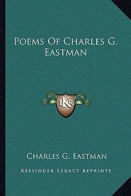 Poems Of Charles G. Eastman