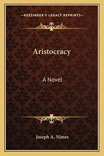 Aristocracy: A Novel