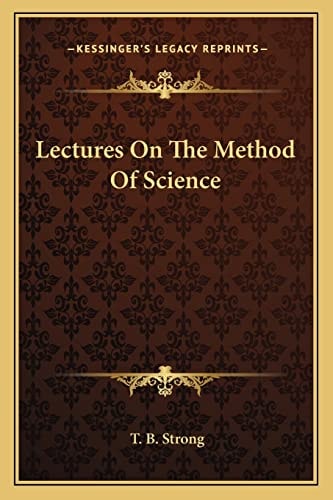 Lectures On The Method Of Science