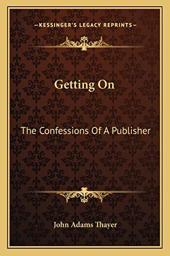 Getting On: The Confessions Of A Publisher