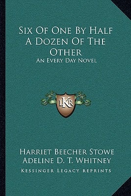 Six Of One By Half A Dozen Of The Other: An Every Day Novel