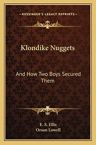 Klondike Nuggets: And How Two Boys Secured Them