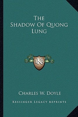 The Shadow Of Quong Lung