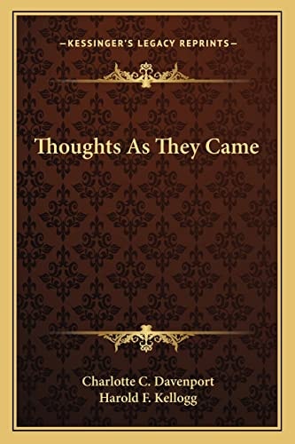 Thoughts As They Came