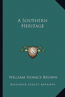A Southern Heritage