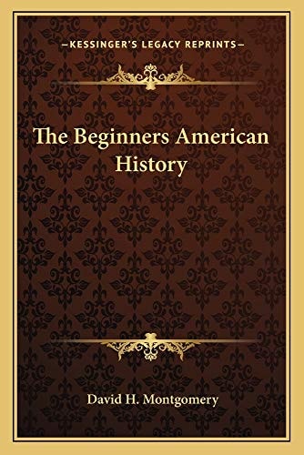 The Beginners American History
