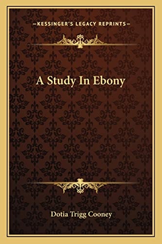 A Study In Ebony