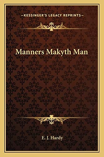 Manners Makyth Man