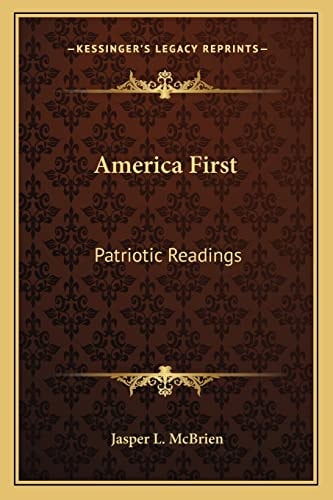 America First: Patriotic Readings