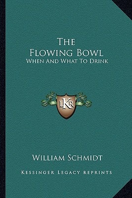 The Flowing Bowl: When And What To Drink