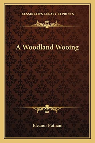 A Woodland Wooing