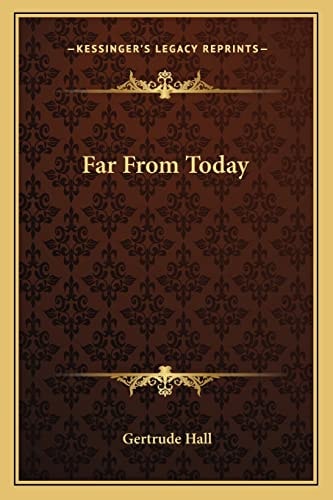 Far From Today