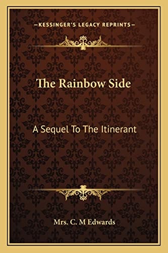 The Rainbow Side: A Sequel To The Itinerant
