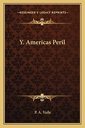 Y. Americas Peril