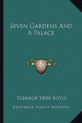 Seven Gardens And A Palace