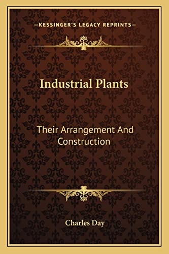 Industrial Plants: Their Arrangement And Construction