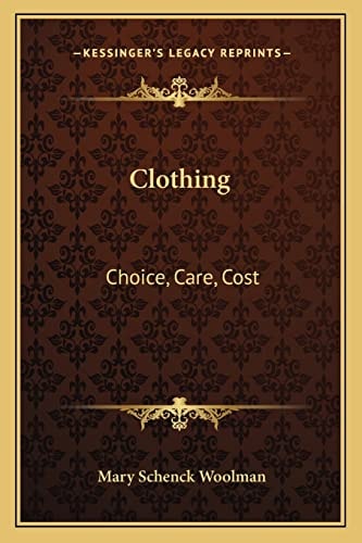 Clothing: Choice, Care, Cost