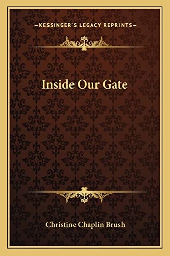 Inside Our Gate