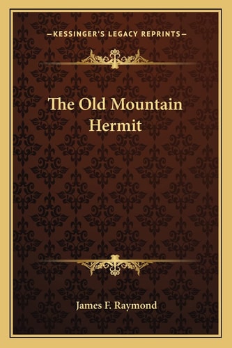 The Old Mountain Hermit